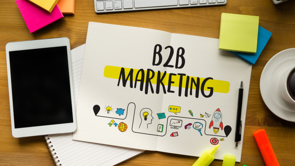 What is B2B marketing?, digital marketing b2b strategy, b2b , digital marketing 